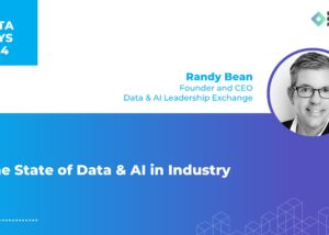 The State of Data and AI in Industry by Randy Bean